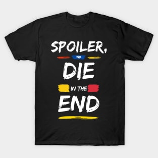 Spoiler | fact T-Shirt